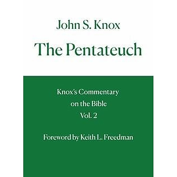 The Pentateuch, John S. Knox
