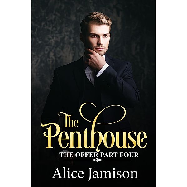 The Penthouse The Offer Part Four, Alice Jamison