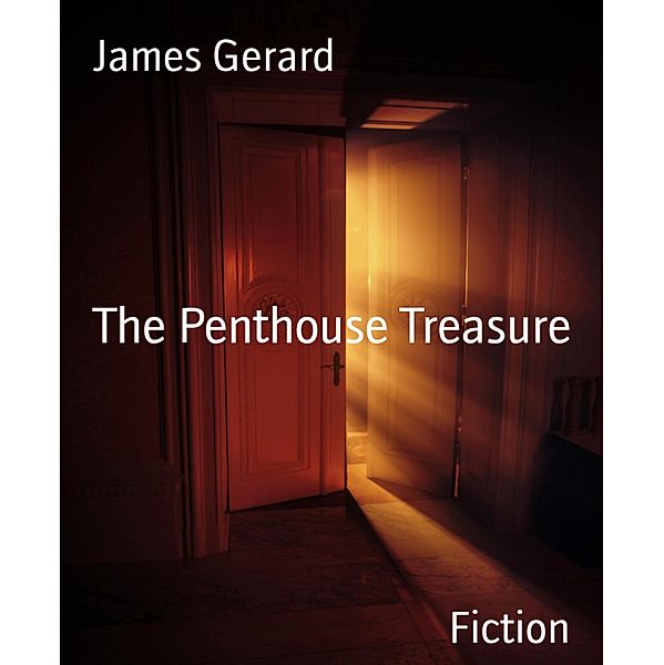 The Penthouse Treasure, James Gerard