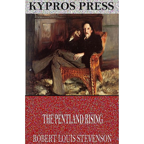 The Pentland Rising, Robert Louis Stevenson