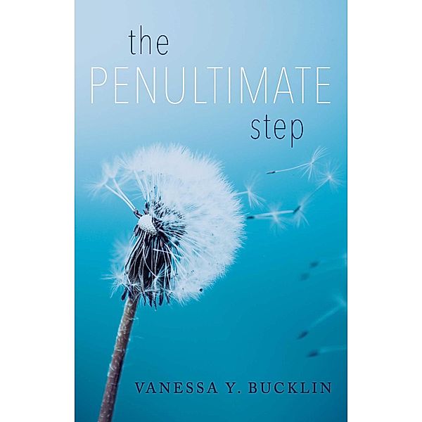 The Penultimate Step, Vanessa Bucklin