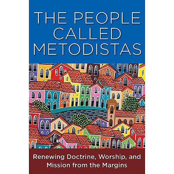 The People Called Metodista, Edgardo A. Colon-Emeric