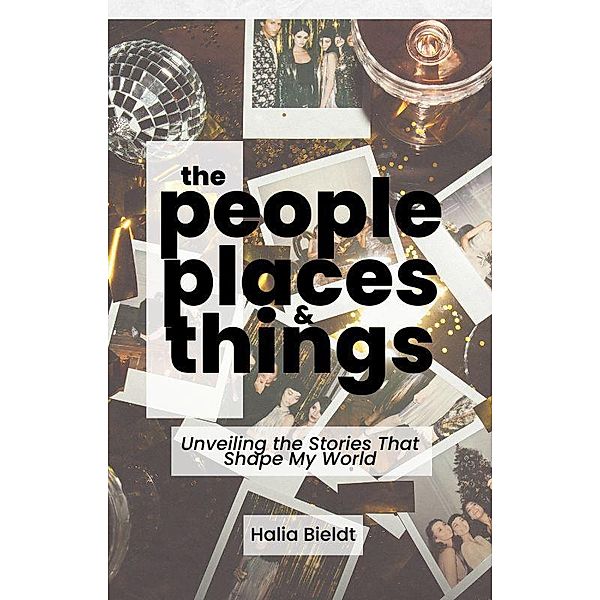 The People, Places and Things, Halia Bieldt