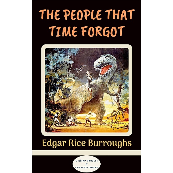 The People that Time Forgot, Edgar Rice Burroughs