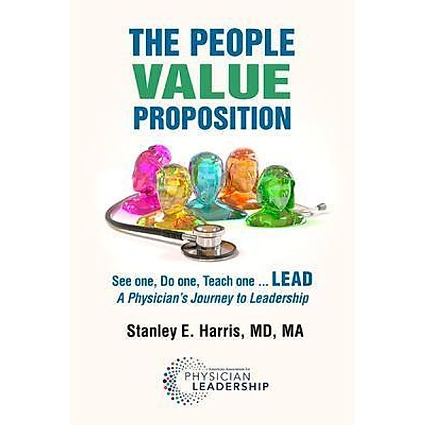 The People Value Proposition, Stanley E. Harris