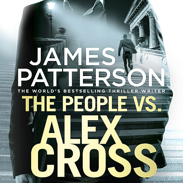 The People vs. Alex Cross,Audio-CD, James Patterson