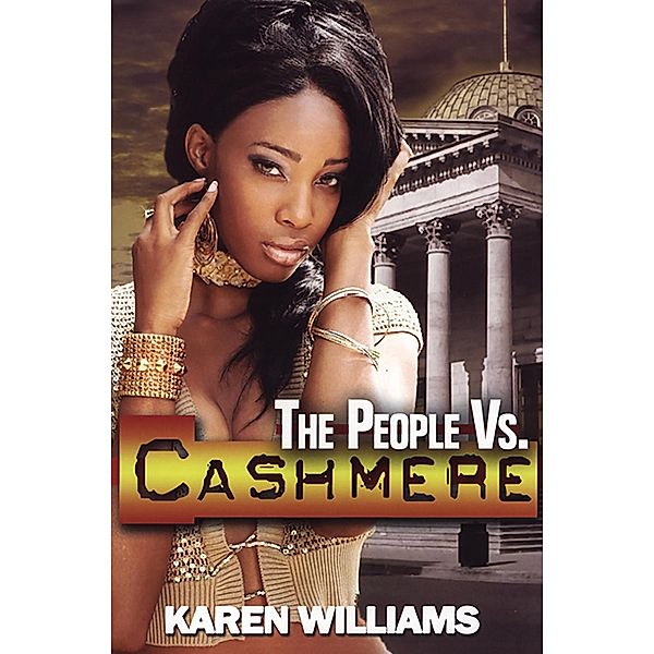 The People vs Cashmere, Karen Williams