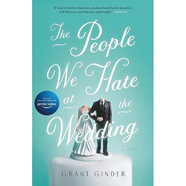 The People We Hate at the Wedding, Grant Ginder