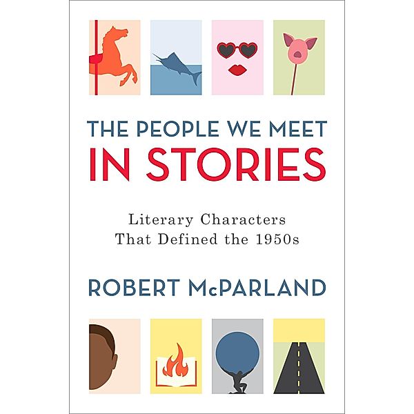 The People We Meet in Stories, Robert McParland
