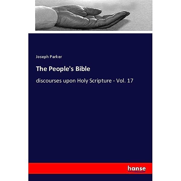 The People's Bible, Joseph Parker