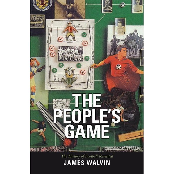 The People's Game, James Walvin