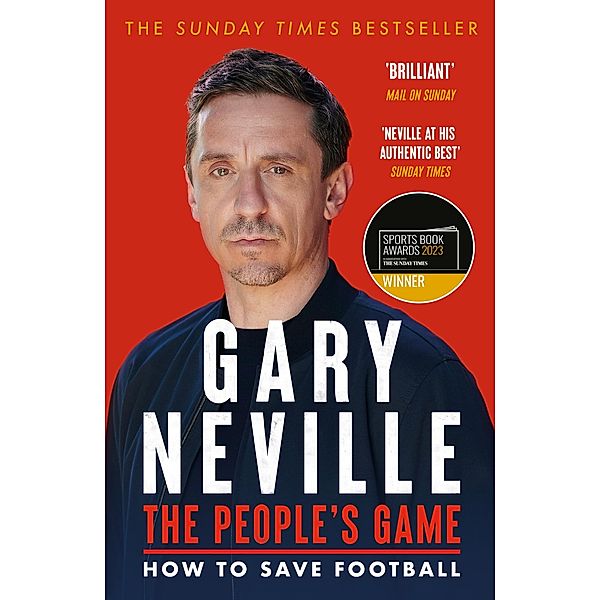 The People's Game: How to Save Football, Gary Neville