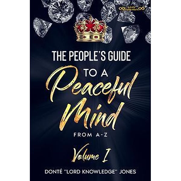 The People's Guide to a Peaceful Mind / Vanderbilt Media House, Donte Jones
