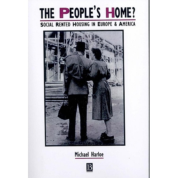 The People's Home? / Studies in Urban and Social Change, Michael Harloe