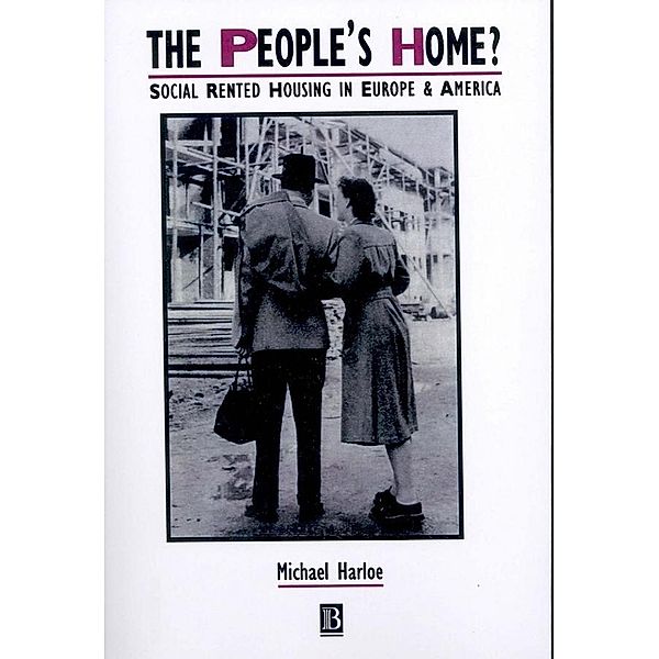 The People's Home? / Studies in Urban and Social Change, Michael Harloe