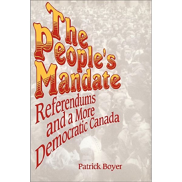 The People's Mandate, J. Patrick Boyer