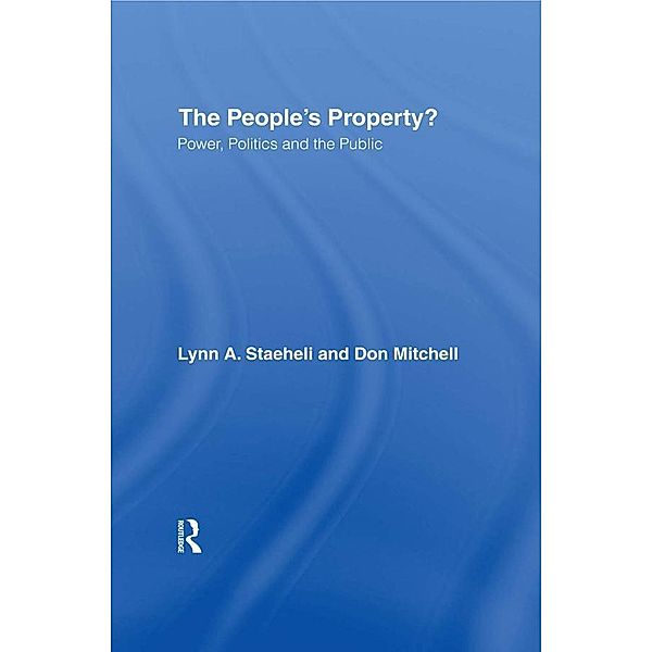 The People's Property?, Lynn Staeheli, Donald Mitchell