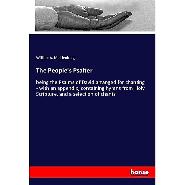 The People's Psalter, William A. Muhlenberg
