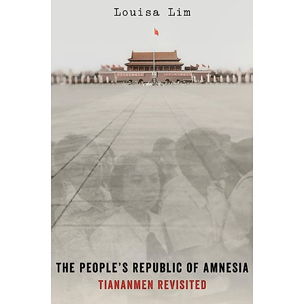 The People's Republic of Amnesia, Louisa Lim