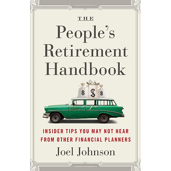 The People's Retirement Handbook, Joel Johnson