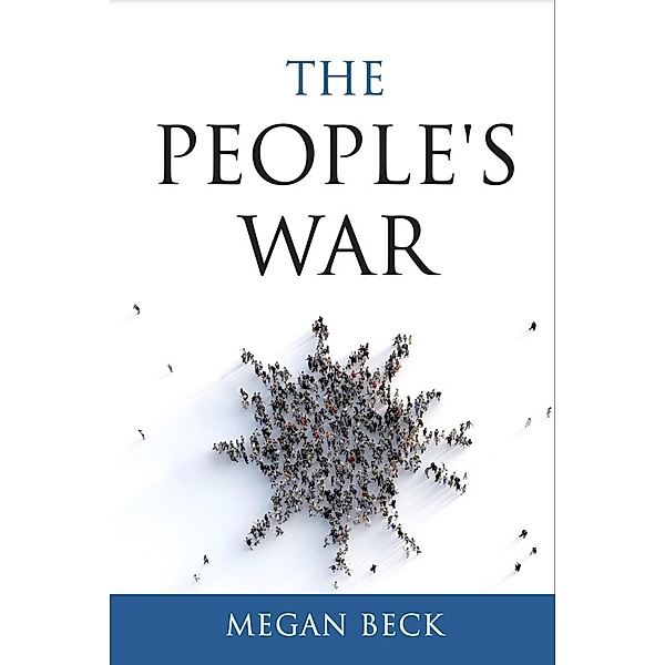 The People's War, Megan Beck