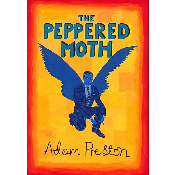 The Peppered Moth, Adam Preston