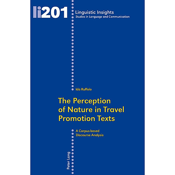 The Perception of Nature in Travel Promotion Texts, Ida Ruffolo