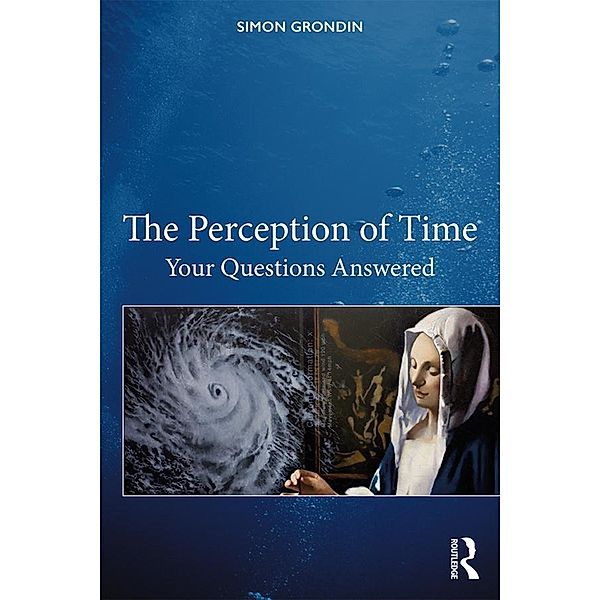 The Perception of Time, Simon Grondin