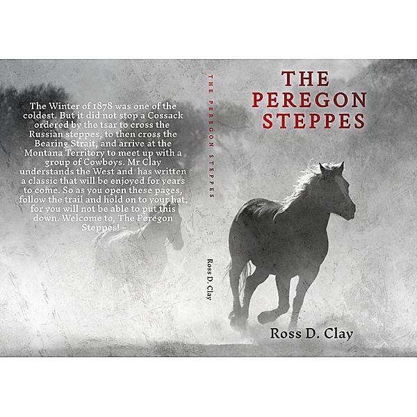 The Peregon Steppes, Ross D. Clay