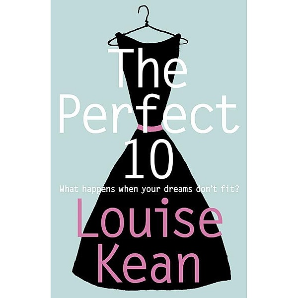 The Perfect 10, Louise Kean