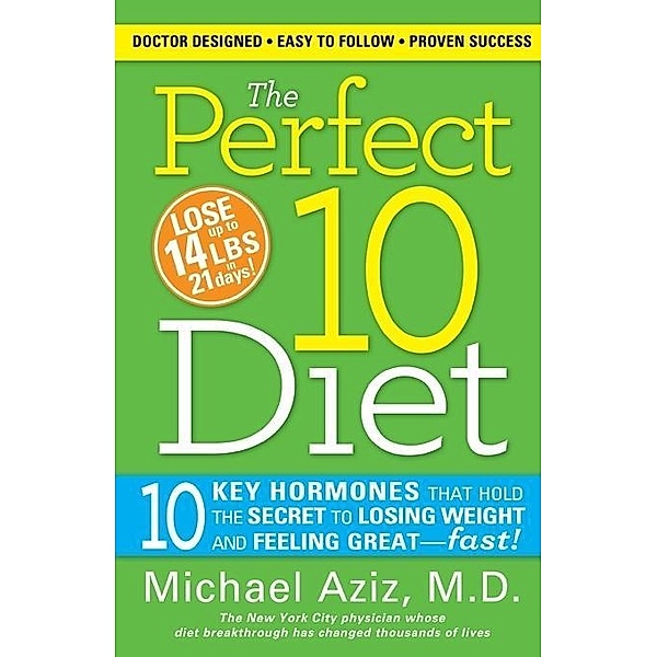 The Perfect 10 Diet, Michael Aziz