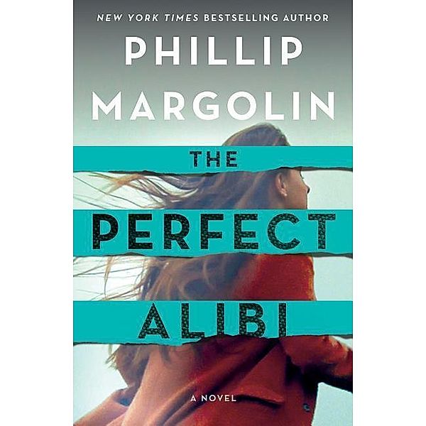 The Perfect Alibi, Phillip Margolin