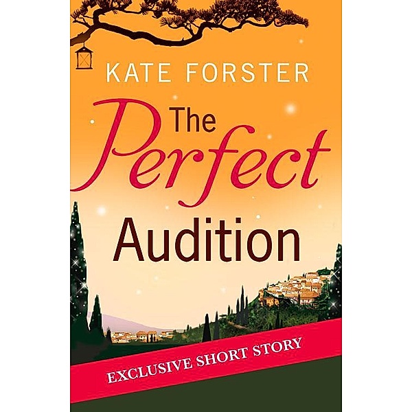 The Perfect Audition, Kate Forster