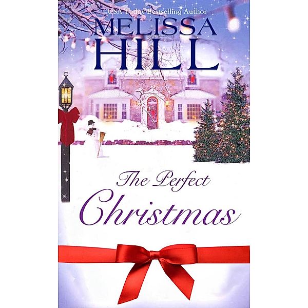 The Perfect Christmas, Melissa Hill