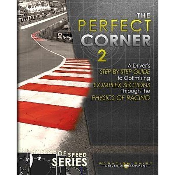 The Perfect Corner 2 / The Science of Speed Series Bd.3, Adam Brouillard
