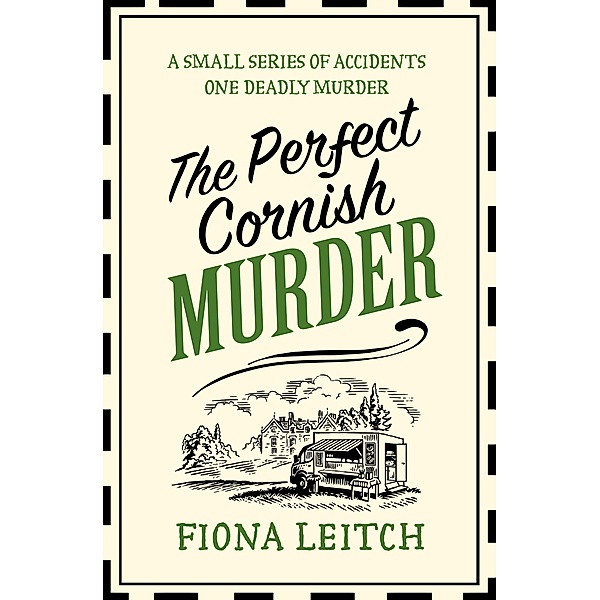 The Perfect Cornish Murder / A Nosey Parker Cozy Mystery Bd.3, Fiona Leitch