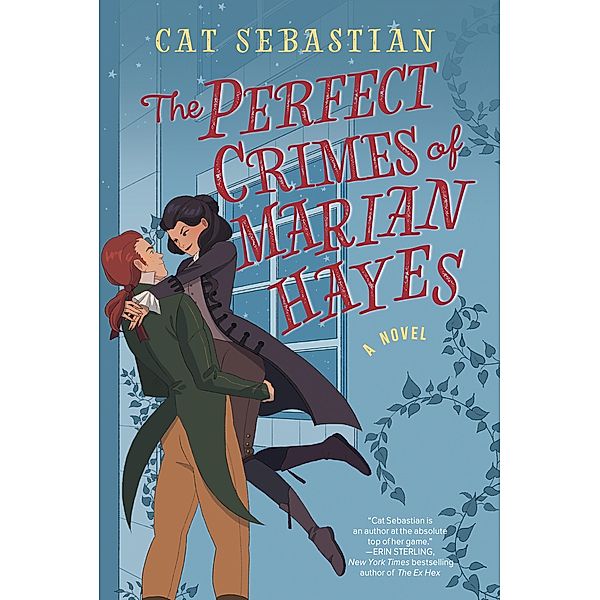 The Perfect Crimes of Marian Hayes / London Highwaymen Bd.2, Cat Sebastian