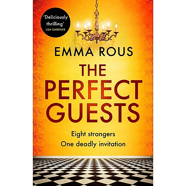 The Perfect Guests, Emma Rous