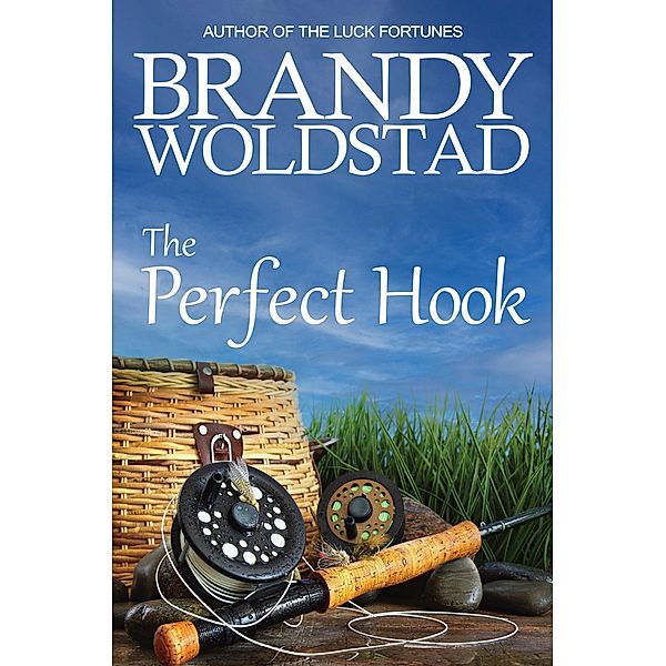 The Perfect Hook, Brandy Woldstad