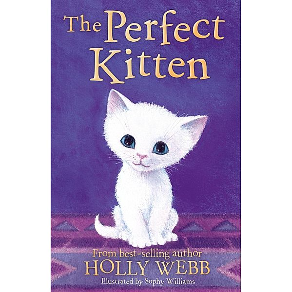 The Perfect Kitten / Holly Webb Animal Stories Bd.41, Holly Webb