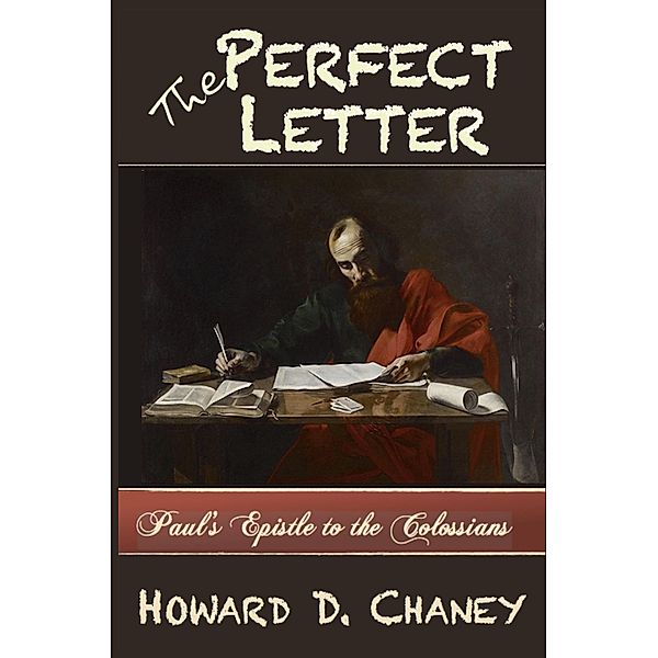 The Perfect Letter, Howard D. Chaney