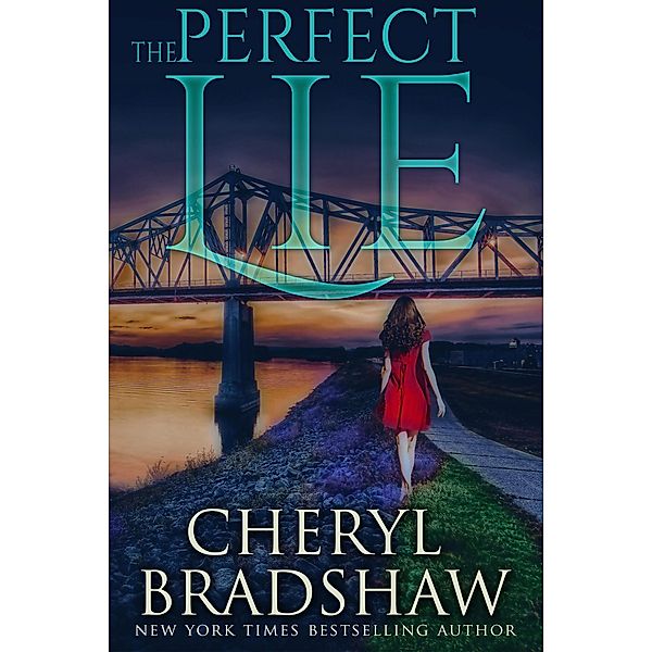 The Perfect Lie, Cheryl Bradshaw