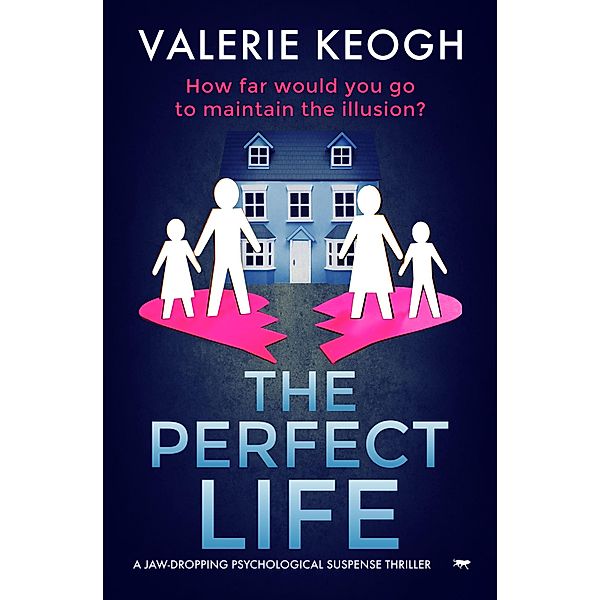 The Perfect Life, Valerie Keogh