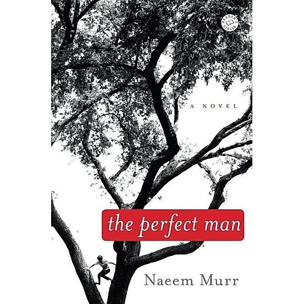 The Perfect Man, Naeem Murr