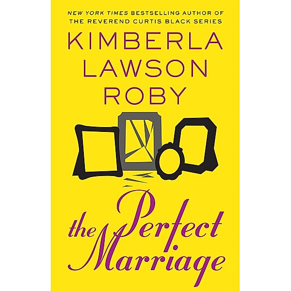 The Perfect Marriage, Kimberla Lawson Roby