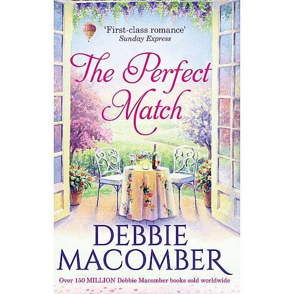 The Perfect Match: First Comes Marriage / Yours and Mine, Debbie Macomber
