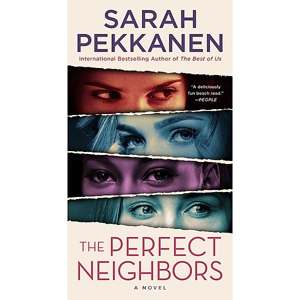 The Perfect Neighbors, Sarah Pekkanen