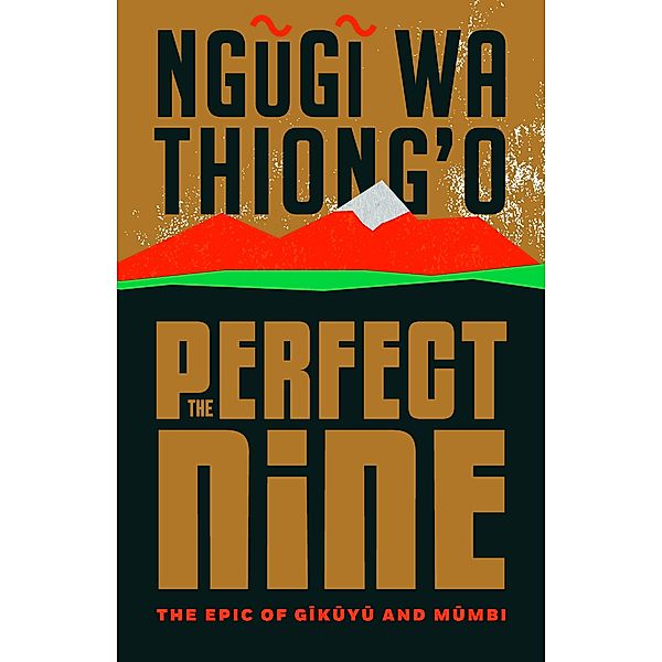 The Perfect Nine, Ngugi wa Thiong'o