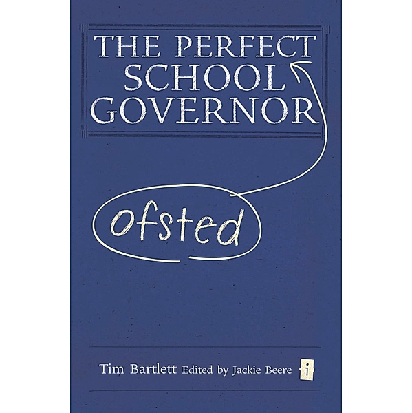 The Perfect (Ofsted) School Governor / Perfect series, Tim Bartlett