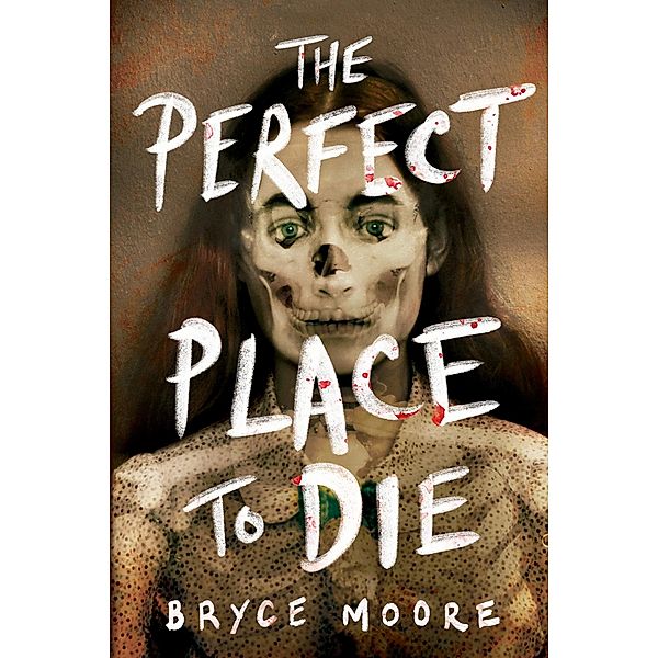 The Perfect Place to Die, Bryce Moore